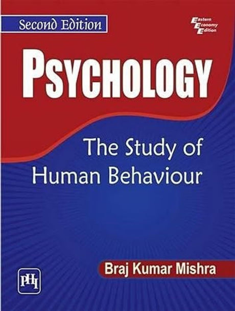 PSYCHOLOGY: THE STUDY OF HUMAN BEHAVIOUR, 2ND EDN - Retail Maharaj