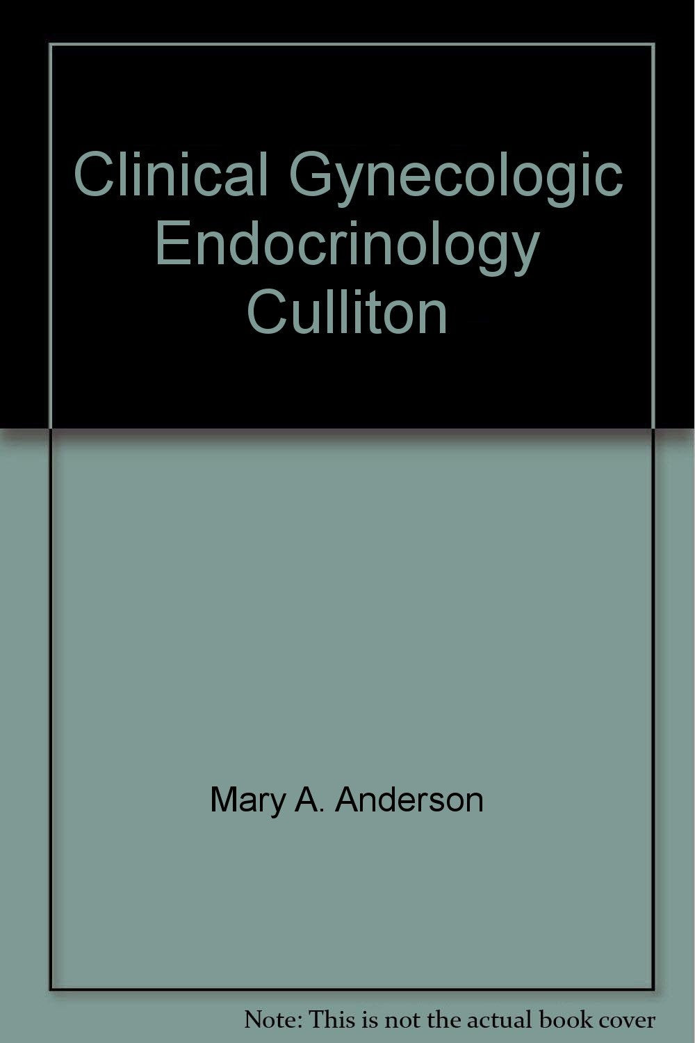 Clinical Gynecologic Endocrinology Culliton