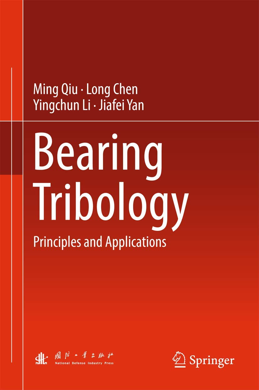 Bearing Tribology: Principles and Applications