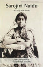Sarojini Naidu: Her Way With Words - Retail Maharaj