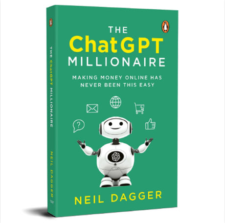 The ChatGPT Millionaire: Making Money Online Has Never Been This EASY | The Ultimate Guide to Using ChatGPT for Content Creation, Passive Income & Business Growth (Includes 150+ Powerful Prompts) - Retail Maharaj