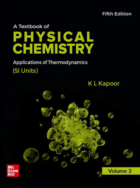 A Textbook of Physical Chemistry - Application of Thermodynamics | Volume 3, 5th Edition - Retail Maharaj