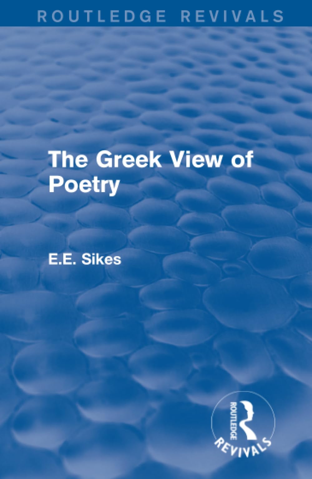 The Greek View of Poetry (Routledge Revivals)