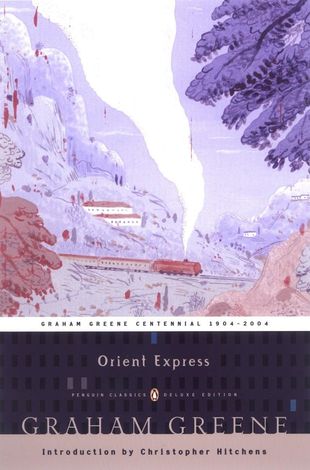 Orient Express: (Penguin Classics Deluxe Edition) - Retail Maharaj