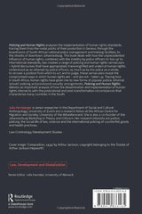 Policing and Human Rights: The Meaning of Violence and Justice in the Everyday Policing of Johannesburg (Law, Development and Globalization) - Retail Maharaj