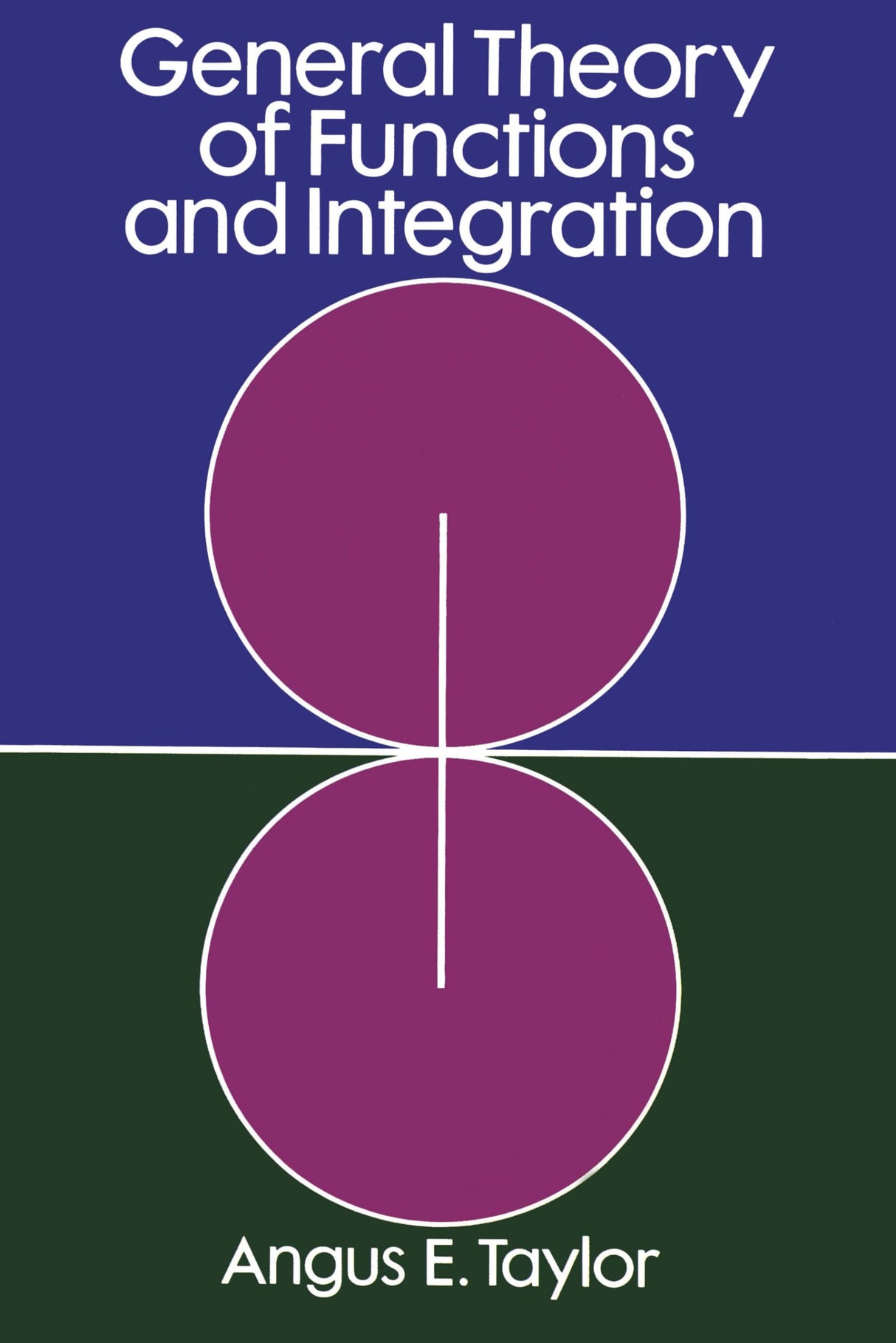 General Theory of Functions and Integration (Dover Books on Mathematics)