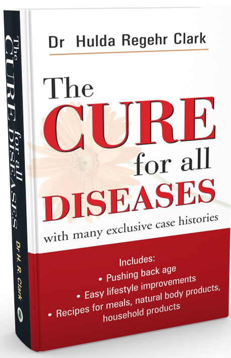 The Cure for All Diseases - with Many Exclusive Case Histories Includes Pushing Back Age, Easy Lifestyle Improvements, Recipes For Meals, Natural Body Products Household Products - Retail Maharaj