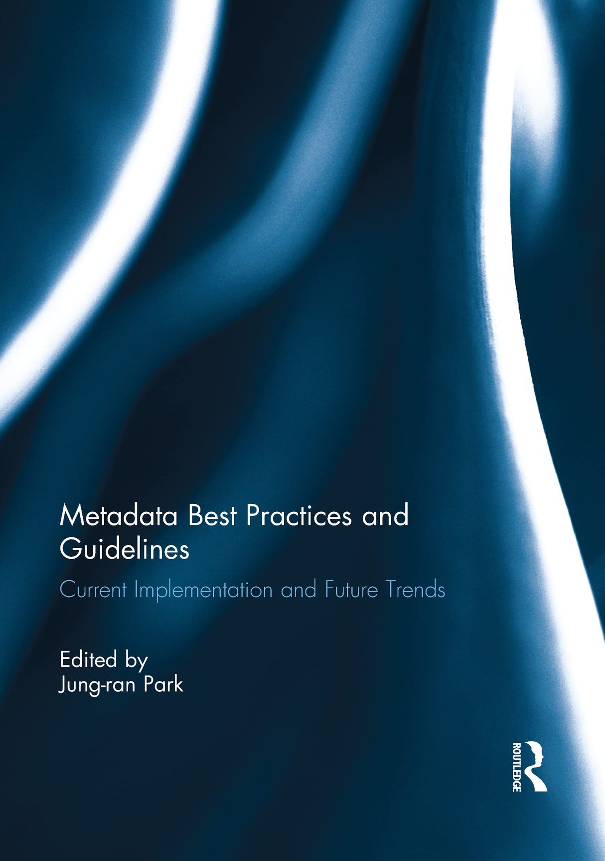 Metadata Best Practices and Guidelines: Current Implementation and Future Trends - Retail Maharaj