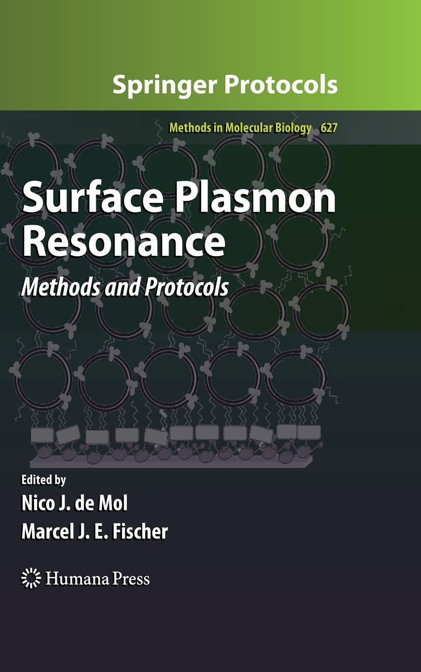 Surface Plasmon Resonance: Methods and Protocols: 627 (Methods in Molecular Biology)