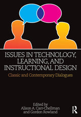 Issues in Technology, Learning, and Instructional Design: Classic and Contemporary Dialogues - Retail Maharaj