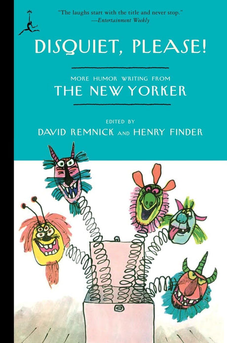 Disquiet, Please!: More Humor Writing from The New Yorker (Modern Library (Paperback)) - Retail Maharaj