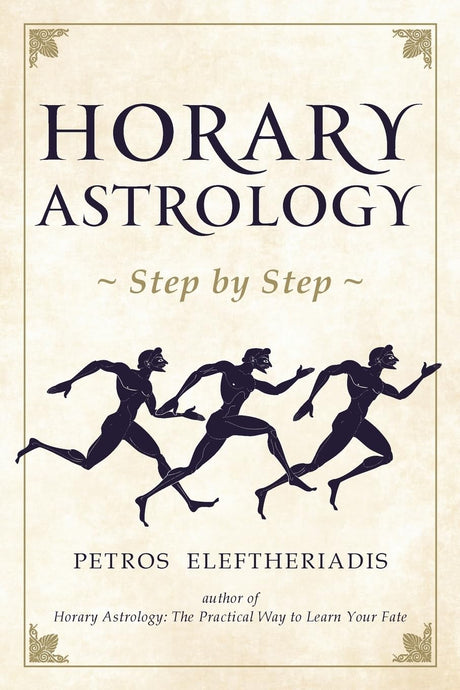 Horary Astrology Step by Step [English] By Petros Eleftheriadis - Retail Maharaj