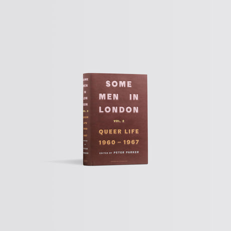 Some Men In London: Queer Life, 1960-1967 - Retail Maharaj