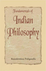 Fundamentals of Indian Philosophy - Retail Maharaj