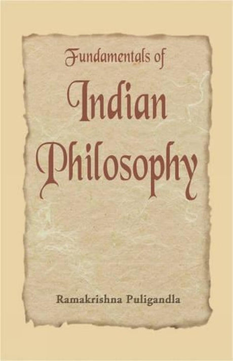 Fundamentals of Indian Philosophy - Retail Maharaj
