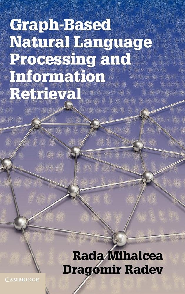 Graph-based Natural Language Processing and Information Retrieval