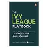The Ivy League Playbook: A Step-by-Step Guide to Writing Winning Admission Essays - Retail Maharaj