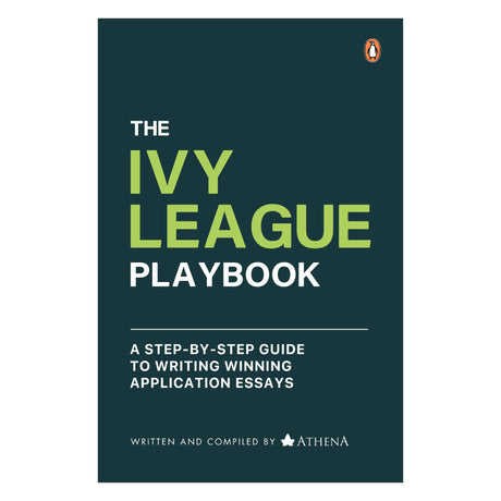 The Ivy League Playbook: A Step-by-Step Guide to Writing Winning Admission Essays - Retail Maharaj