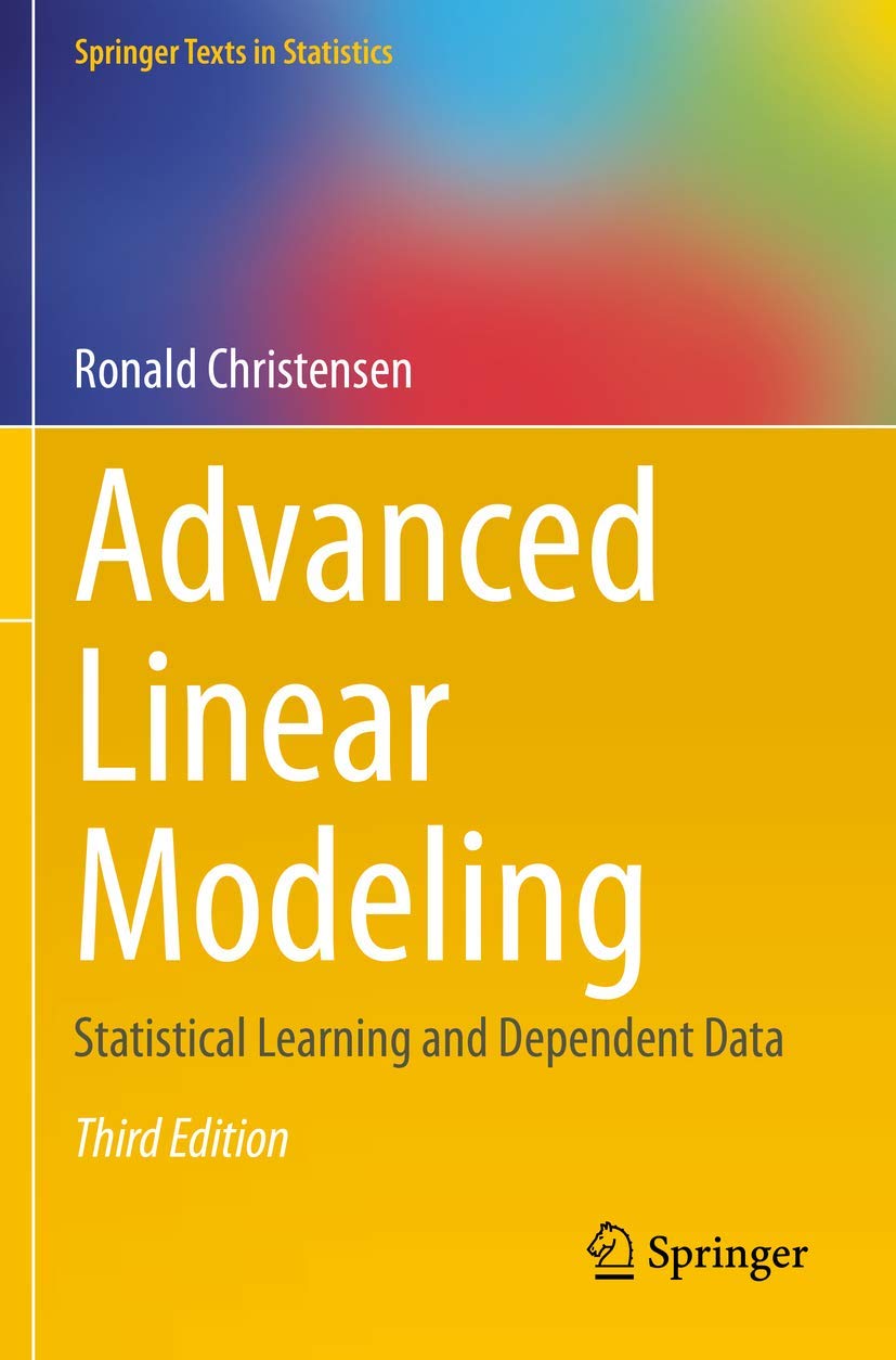 Advanced Linear Modeling Statistical Learning And Dependent Data 3Ed (Pb 2021)