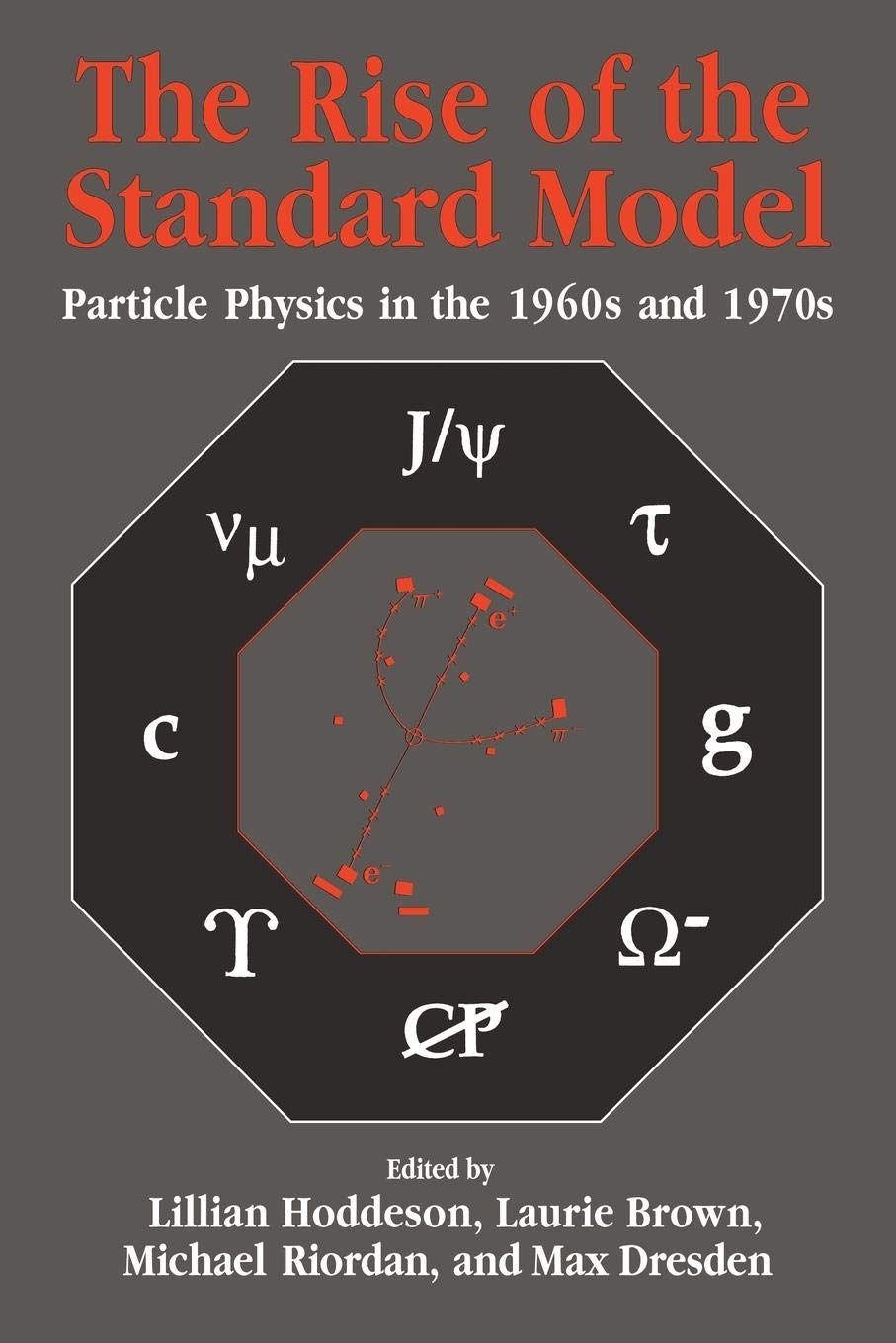 The Rise of the Standard Model: A History of Particle Physics from 1964 to 1979