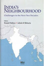 India’s Neighbourhood: Challenges in the Next Two Decades - Retail Maharaj