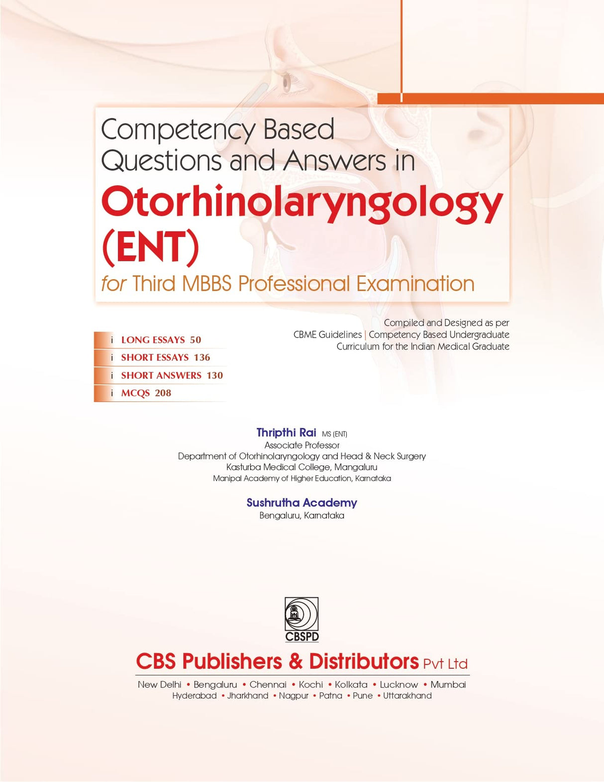 Competency Based Questions and Answers in Otorhinolaryngology (ENT) for Third MBBS Professional Examination