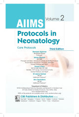 Aiims Protocols In Neonatology Core Protocols 2 Vol Set 3Ed (Pb 2025): 1,2