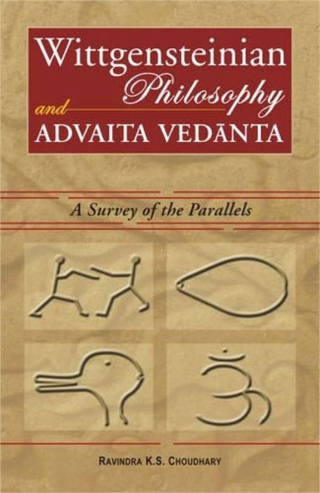 Wittgensteinian Philosophy and Advaita Vedanta: A Survey of the Parallels - Retail Maharaj