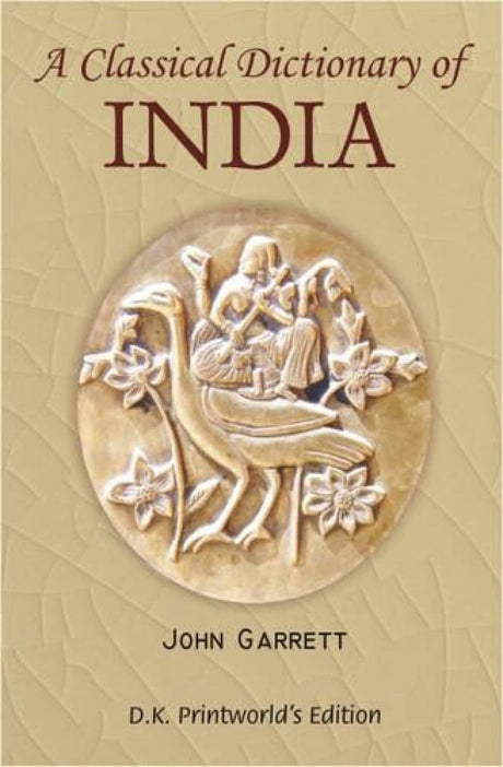 A Classical Dictionary of India - Retail Maharaj