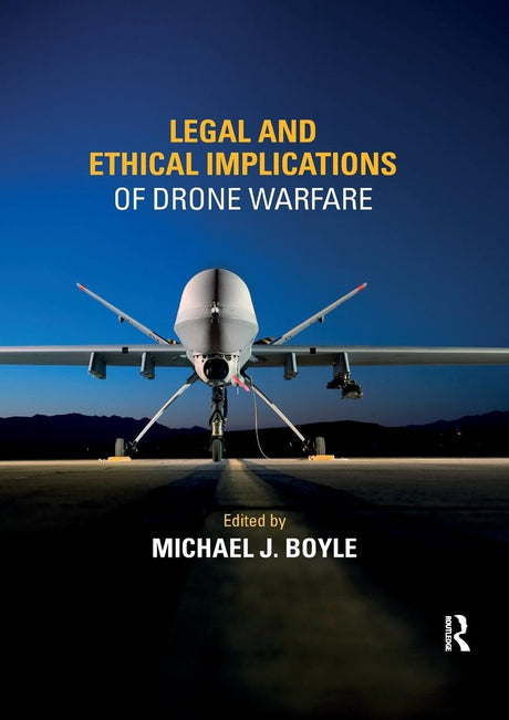Legal and Ethical Implications of Drone Warfare - Retail Maharaj