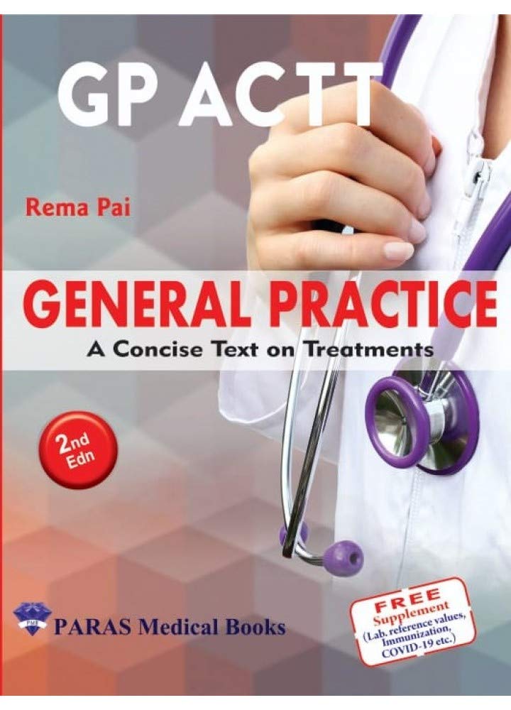 General Practice : A Concise Text on Treatments, Rema Pai - 2nd, 2021.0