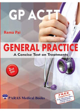 General Practice : A Concise Text on Treatments, Rema Pai - 2nd, 2021.0