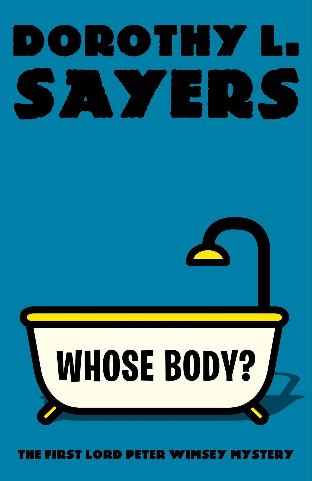 Whose Body?: The First Lord Peter Wimsey Mystery (Vintage Classics)