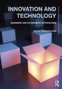 Innovation and Technology: Business and economics approaches (Routledge Advanced Texts in Economics and Finance) - Retail Maharaj