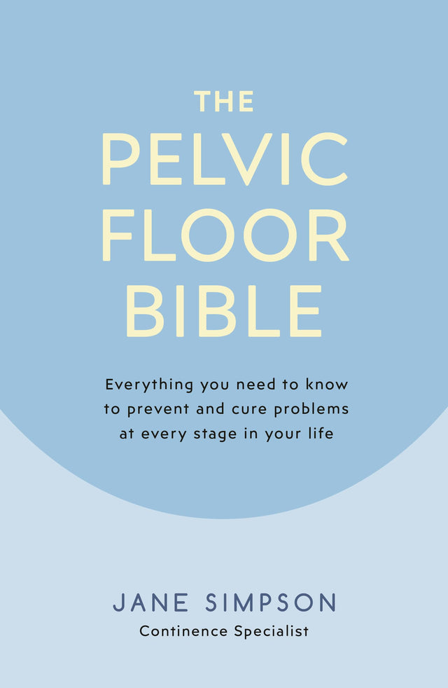 The Pelvic Floor Bible - Retail Maharaj