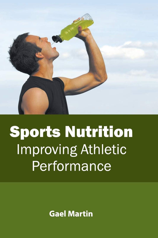 Sports Nutrition: Improving Athletic Performance