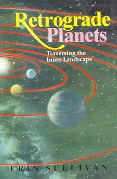 Retrograde Planets: Traversing the Inner Landscape - Retail Maharaj