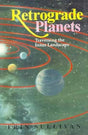 Retrograde Planets: Traversing the Inner Landscape - Retail Maharaj