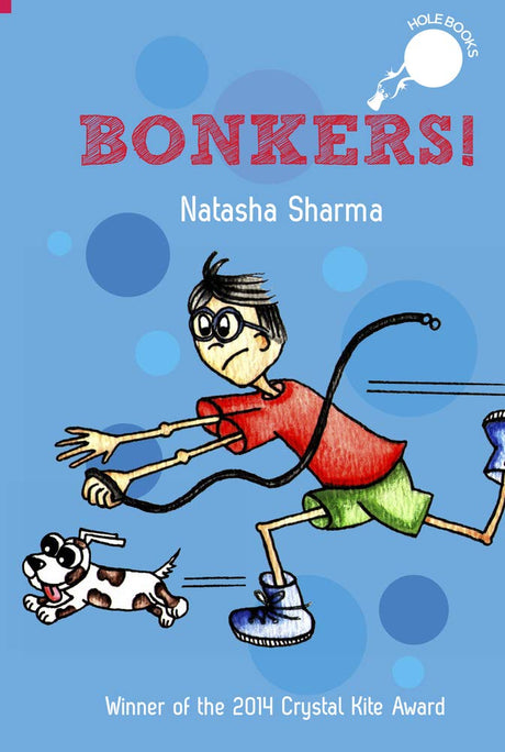 Bonkers! (Hole Books) [Paperback] Natasha Sharma [Paperback] Natasha Sharma - Retail Maharaj