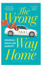 The Wrong Way Home: A Contemporary Indian Romance Novel about Divorce, Friendship & Second Chances - Retail Maharaj