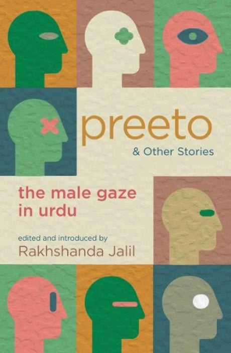 Preeto & Other Stories: The Male Gaze in Urdu - Retail Maharaj