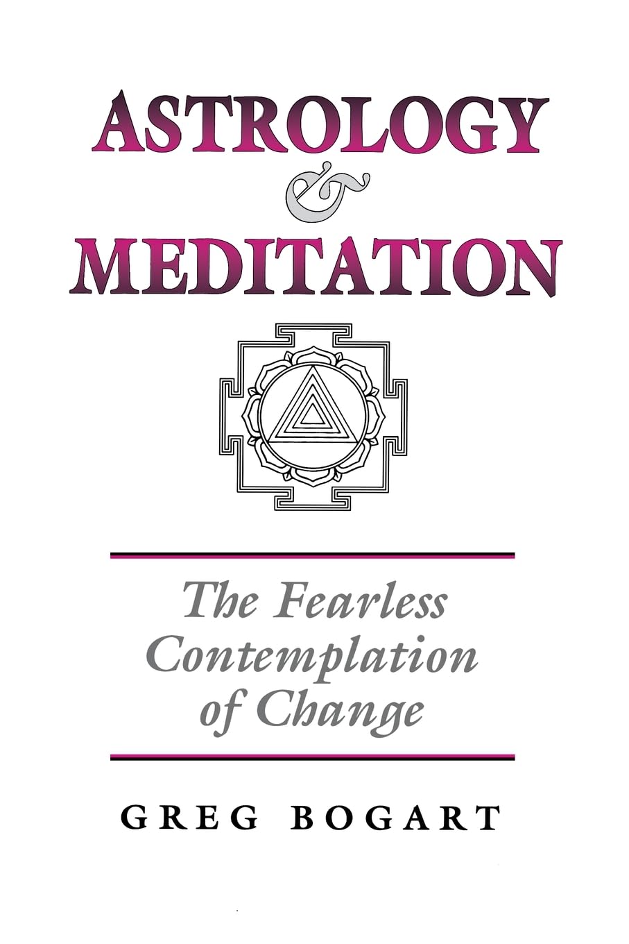 Astrology and Meditation [English] By Greg Bogart - Retail Maharaj