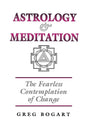 Astrology and Meditation [English] By Greg Bogart - Retail Maharaj