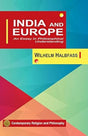 India And Europe: An Essay In Philosophical U - Retail Maharaj
