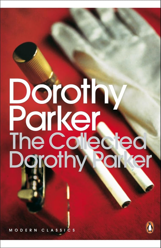 Collected Dorothy Parker