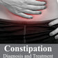 CONSTIPATION: DIAGNOSIS AND TREATMENT