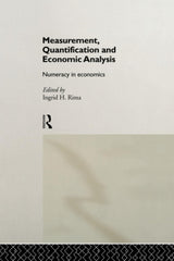 Measurement, Quantification and Economic Analysis: Numeracy in Economics - Retail Maharaj