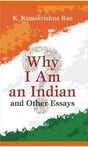 Why I Am an Indian and Other Essays - Retail Maharaj