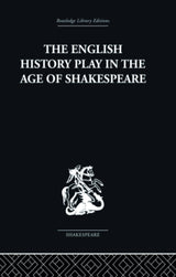 The English History Play in the age of Shakespeare - Retail Maharaj
