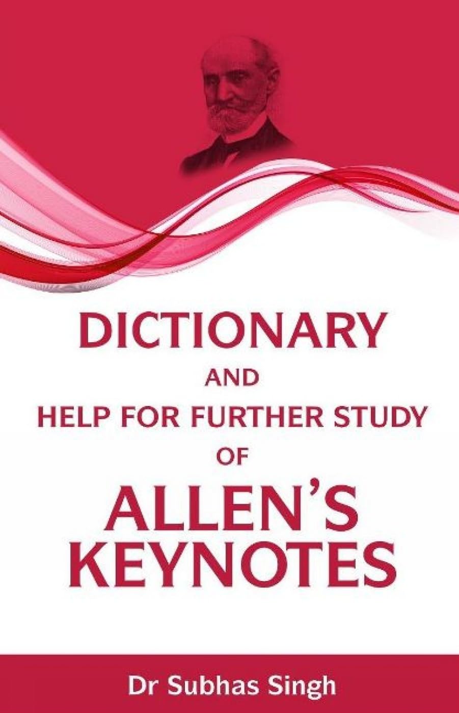 Dictionary and Help for Further Study of Allen's Keynotes - Retail Maharaj
